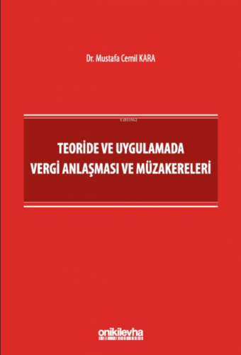 Teoride ve Uygulamada Vergi Anlaşması ve Müzakereleri | Mustafa Cemil 