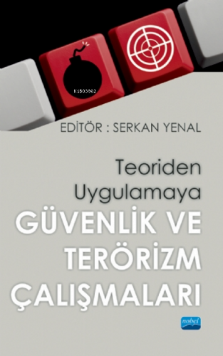 Teoriden Uygulamaya Güvenlik ve Terör Çalışmaları | Serkan Yenal | Nob