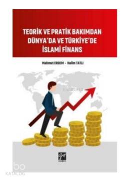 Teorik ve Pratik Bakımından Dünya'da ve Türkiye'de İslami Finans | Mah