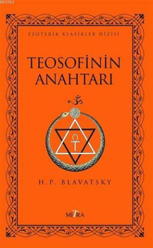 Teosofinin Anahtarı | Helena Petrovna Blavatsky | Mitra Yayınları