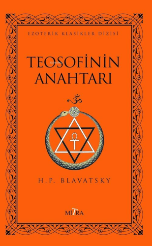 Teosofinin Anahtarı | Helena Petrovna Blavatsky | Mitra Yayınları