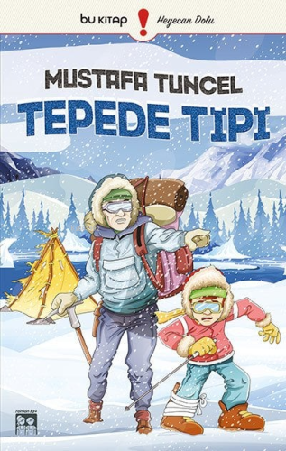 Tepede Tipi | Mustafa Tuncel | Bu Yayınevi