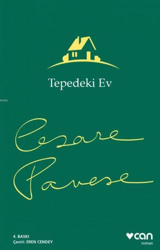 Tepedeki Ev | Cesare Pavese | Can Yayınları