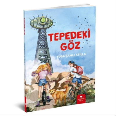 Tepedeki Göz | Tuba Şamlı Atilla | Redhouse Kidz / Sev Matbaacılık ve 