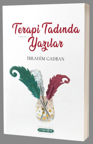 Terapi Tadında Yazılar | İbrahim Gadban | Menahil Kitap