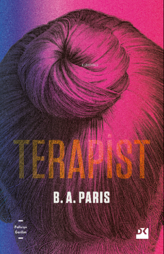 Terapist | B. A. Paris | Doğan Kitap