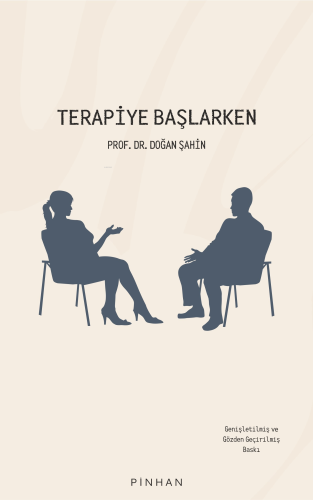 Terapiye Başlarken | Doğan Şahin | Pinhan Yayıncılık