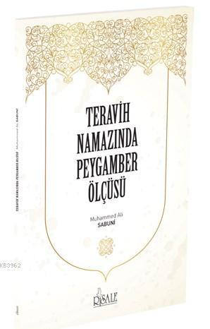 Teravih Namazında Peygamber Ölçüsü | Muhammed Ali Es-Sabuni | Risale Y