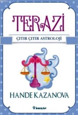 Terazi Çıtır Çıtır Astroloji | Hande Kazanova | İnkılâp Kitabevi