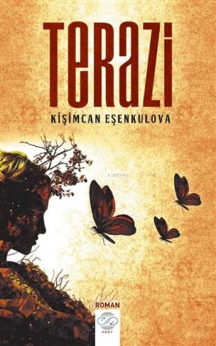 Terazi | Kişimcan Eşenkulova | Post Yayınevi