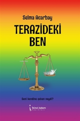 Terazideki Ben | Selma Acarbay | İkinci Adam Yayınları