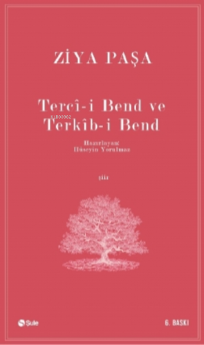 Terci-i Bend Terkib-i Bend | Ziya Paşa | Şule Yayınları