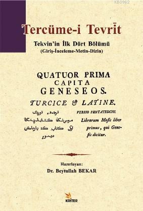 Tercüme-i Tevrìt; Tekvin'in İlk Dört Bölümü (Giriş-İnceleme-Metin-Dizi