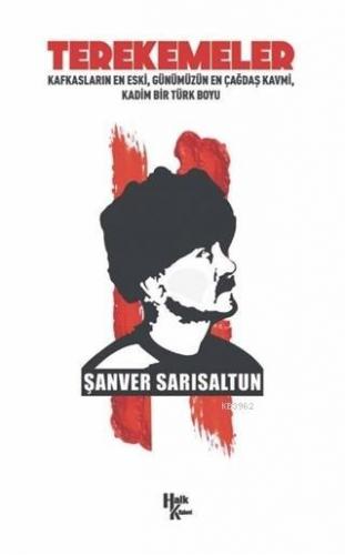 Terekemeler | Şanver Sarısaltun | Halk Kitabevi