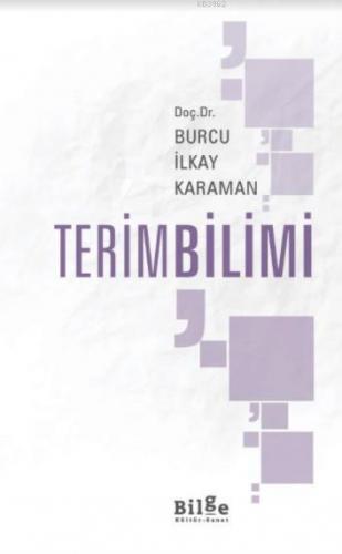 Terimbilimi | Burcu İlkay Karaman | Bilge Kültür Sanat