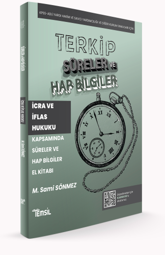 Terkip İcra ve İflas Hukuku Kapsamında Süreler ve Hap Bilgiler El Kita