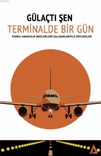 Terminalde Bir Gün | Gülaçtı Şen | Kanon Kitap