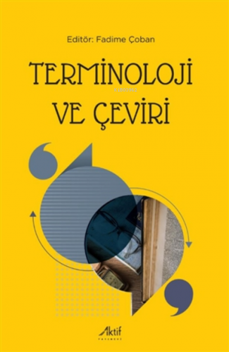 Terminoloji ve Çeviri | Fadime Çoban | Aktif Yayınevi