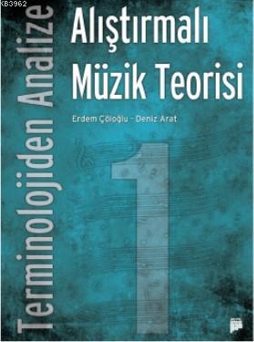 Terminolojiden Analize Alıştırmalı Müzik Teorisi 1 | Erdem Çöloğlu | P