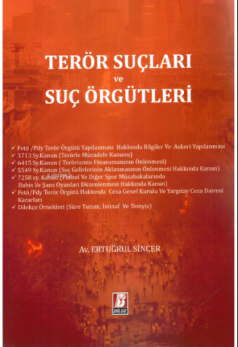 Terör Suçları ve Suç Örgütleri | Ertuğrul Sincer | Bilge Yayınevi - Hu