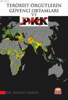 Terörist Örgütlerin Güvenli Ortamları ve PKK | Mehmet Kurum | Nobel Ak