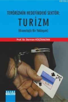 Terörizmin Hedefindeki Sektör: Turizm; (Kronolojik Bir Yaklaşım) | Der