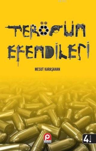 Terörün Efendileri | Mesut Karaşahan | Pınar Yayınları