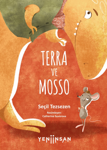 Terra ve Mosso | Seçil Tezsezen | Yeni İnsan Yayınevi