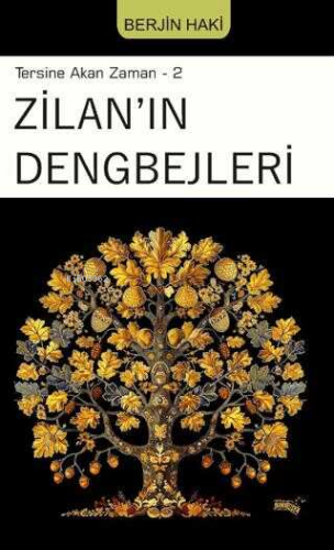 Tersine Akan Zaman 2 - Zilan`ın Dengbejleri | Berjin Haki | Sınırsız K