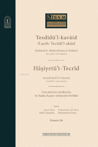 Tesdidül Kavaid Fi Şerhi Tecridil Akaid III | Eşref Altaş | İSAM (İsla