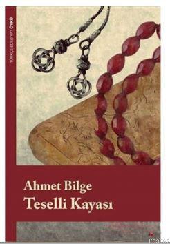 Teselli Kayası | Ahmet Bilge | Lis Basın Yayın