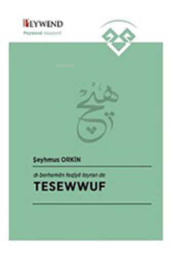 Tesewwuf | Şeyhmus Orkin | Peywend