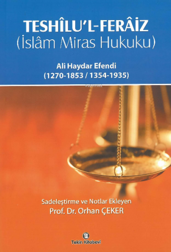 Teshilü'l-Feraiz İslam Miras Hukuku | Ali Haydar Efendi | Tekin Kitabe