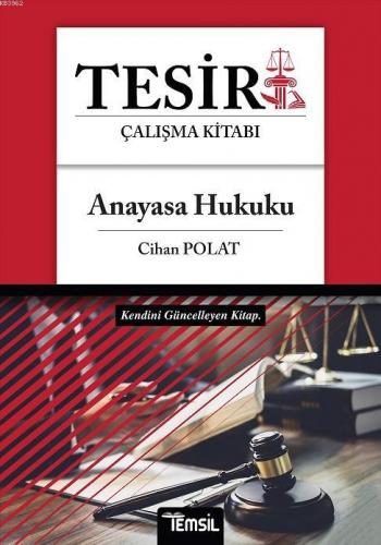 Tesir - Anayasa Hukuku | Cihan Polat | Temsil Kitap