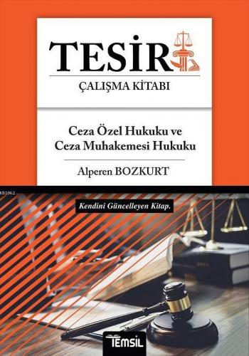 Tesir - Ceza Özel Hukuku - Ceza Muhakemesi Hukuku | Alperen Bozkurt | 