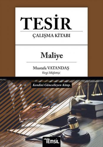 Tesir - Maliye | Mustafa Vatandaş | Temsil Kitap