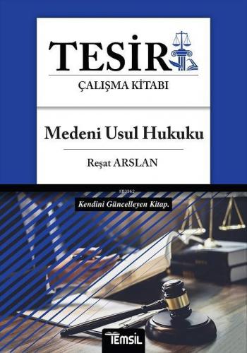 Tesir - Medeni Usul Hukuku | Reşat Arlan | Temsil Kitap