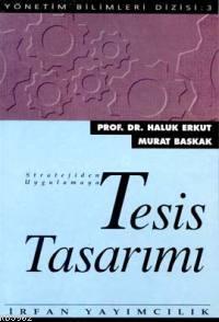 Tesis Tasarımı | Haluk Erkut | İrfan Yayıncılık