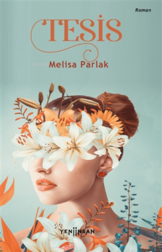 Tesis | Melisa Parlak | Yeni İnsan Yayınevi