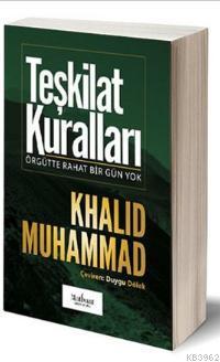 Teşkilat Kuralları; Örgütte Rahat Bir Gün Yok | Khalid Muhammad | Matb