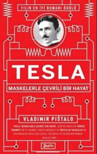 Tesla - Maskelerle Çevrili Bir Hayat | Vladimir Pistalo | Zeplin Kitap