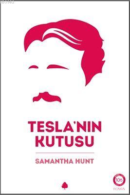 Teslanın Kutusu | Samantha Hunt | April Yayıncılık