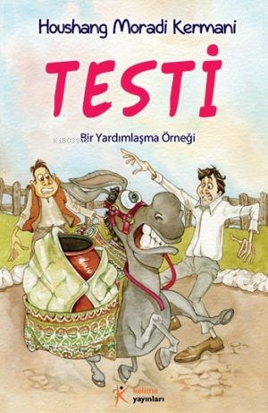 Testi; Bir Yardımlaşma Örneği | Houshang Moradi Kermani | Kelime Yayın