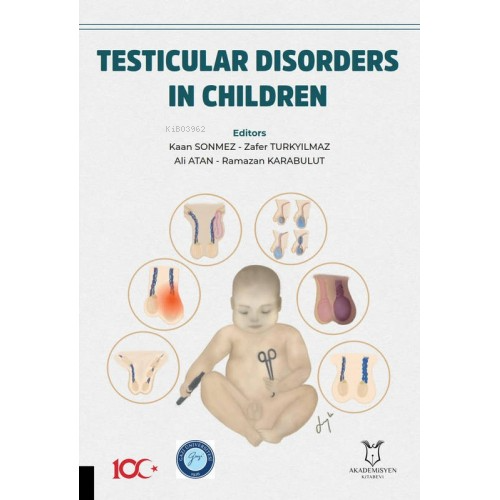 Testicular Disorders in Children | Kaan Sönmez | Akademisyen Kitabevi