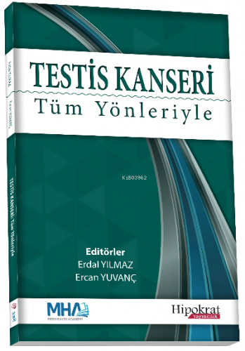 Testis Kanseri Tüm Yönleriyle | Erdal Yılmaz | Hipokrat Kitabevi