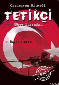 Tetikçi | Özgür Koçkar | Kutup Yıldızı Yayınları