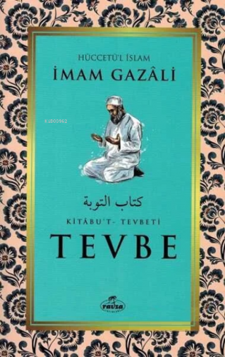 Tevbe - Kitabu’t Tevbeti | İmam-ı Gazali | Ravza Yayınları