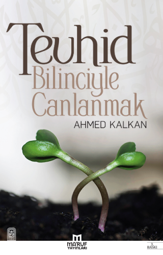 Tevhid Bilinciyle Canlanmak | Ahmed Kalkan | Maruf Yayınları