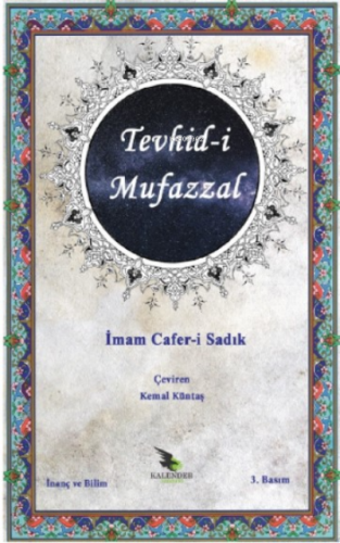 Tevhid-i Mufazzal | İmam Cafer-i Sadık | Kalender Yayınevi