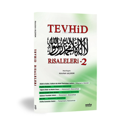 Tevhid Risaleleri-2 | Abdullah Yıldırım | Neda Yayınları